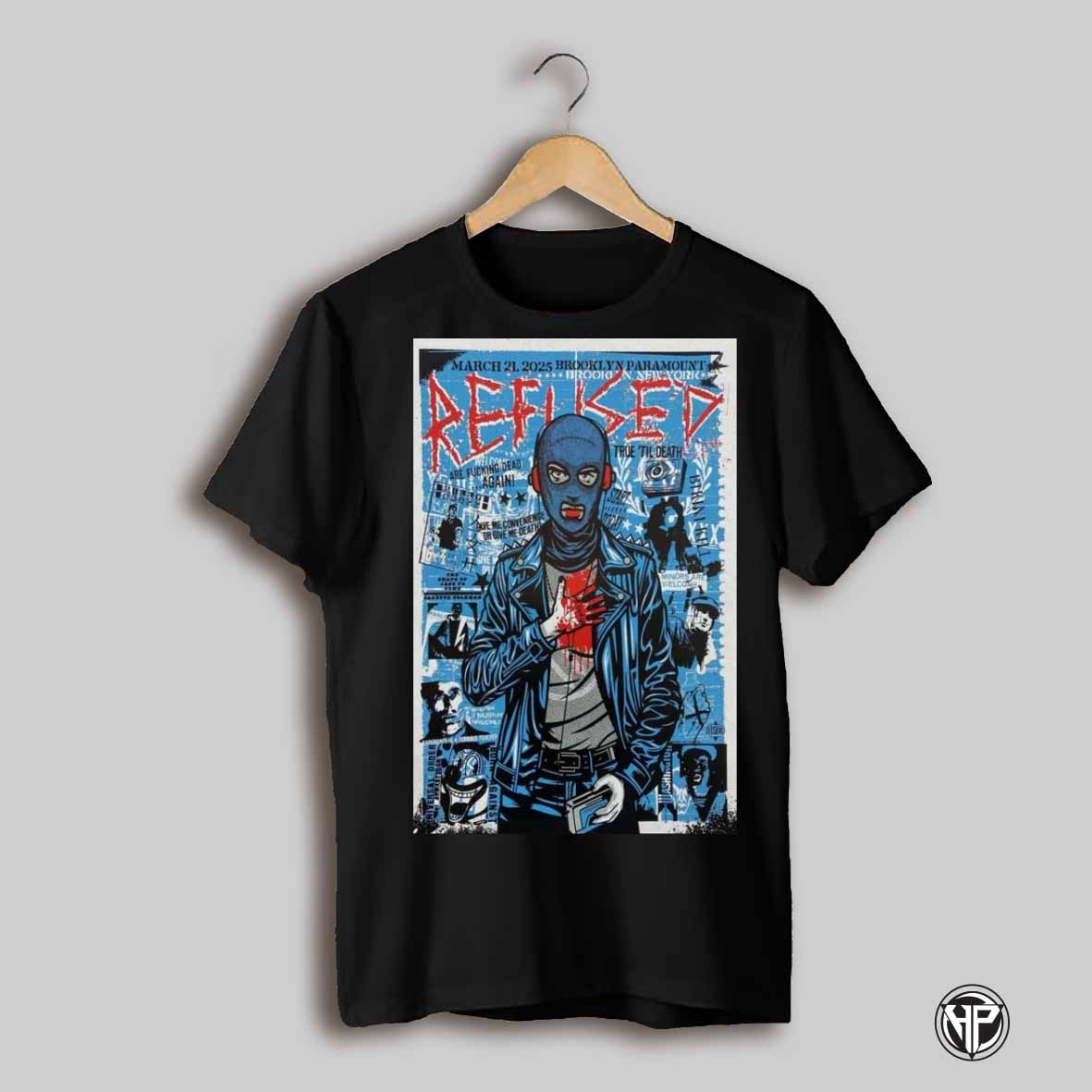 03 21 2025 Refused Event Brooklyn Ny Poster T Shirt