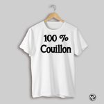 100 Couillon Shirt