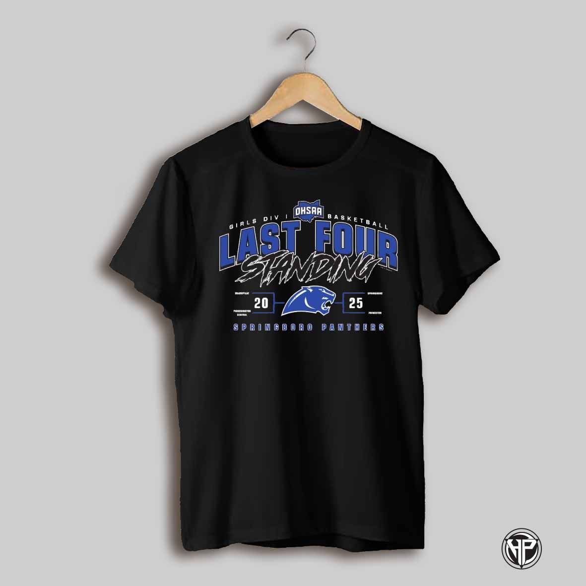 2025 Ohsaa Girls Basketball D1 Last Four Standing Springboro Panthers Shirt