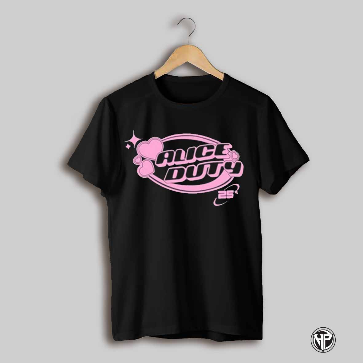 Alice Duty 25 T Shirt