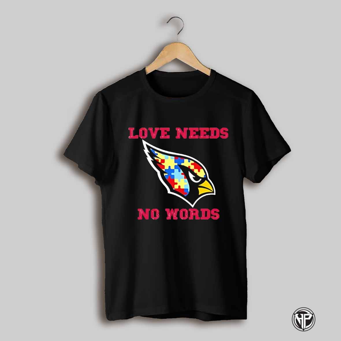 Autism Awareness Arizona Cardinals Love Needs No Words Shirt