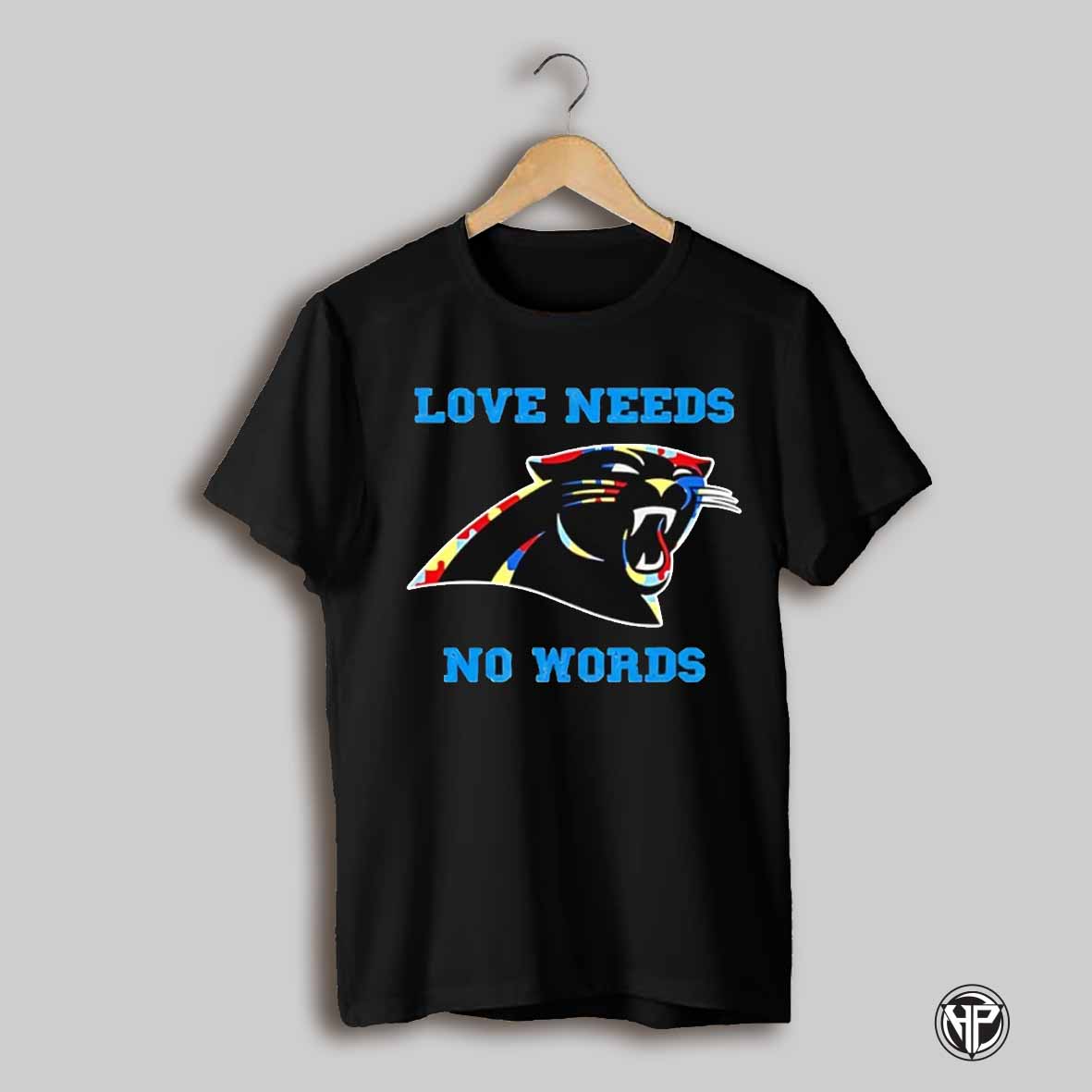 Autism Awareness Carolina Panthers Love Needs No Words Shirt
