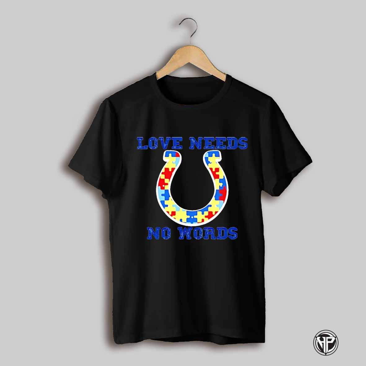 Autism Awareness Indianapolis Colts Love Needs No Words Shirt