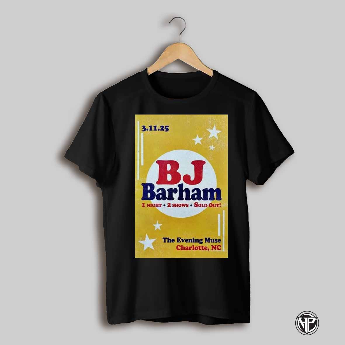 Bj Barham Mar 11 2025 The Evening Muse Charlotte Nc T Shirts