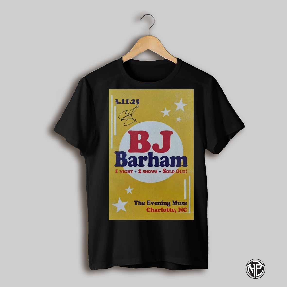 Bj Barham Mar 11 2025 The Evening Muse Charlotte Nc Tour Poster T Shirt