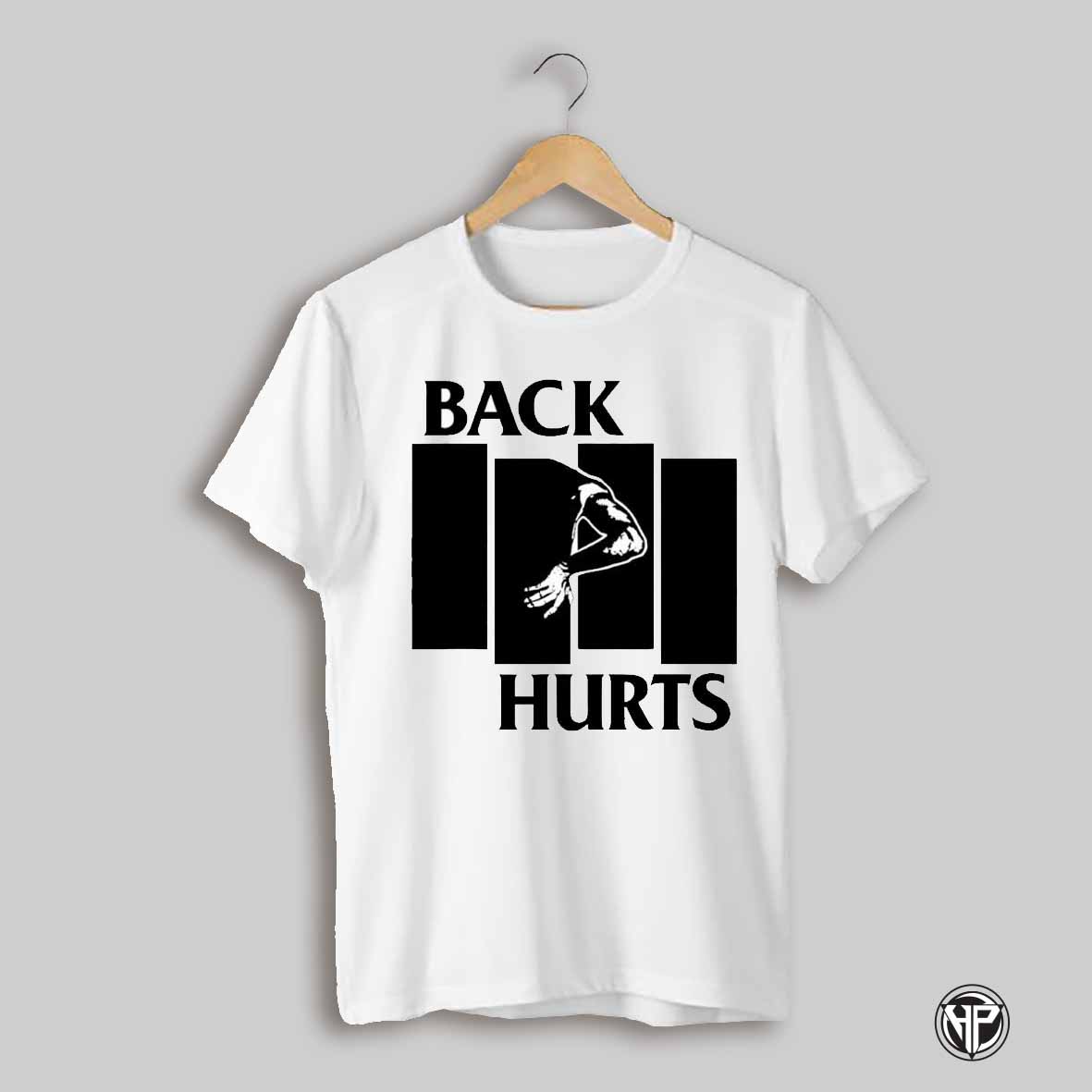 Back Hurts Funny Shirt