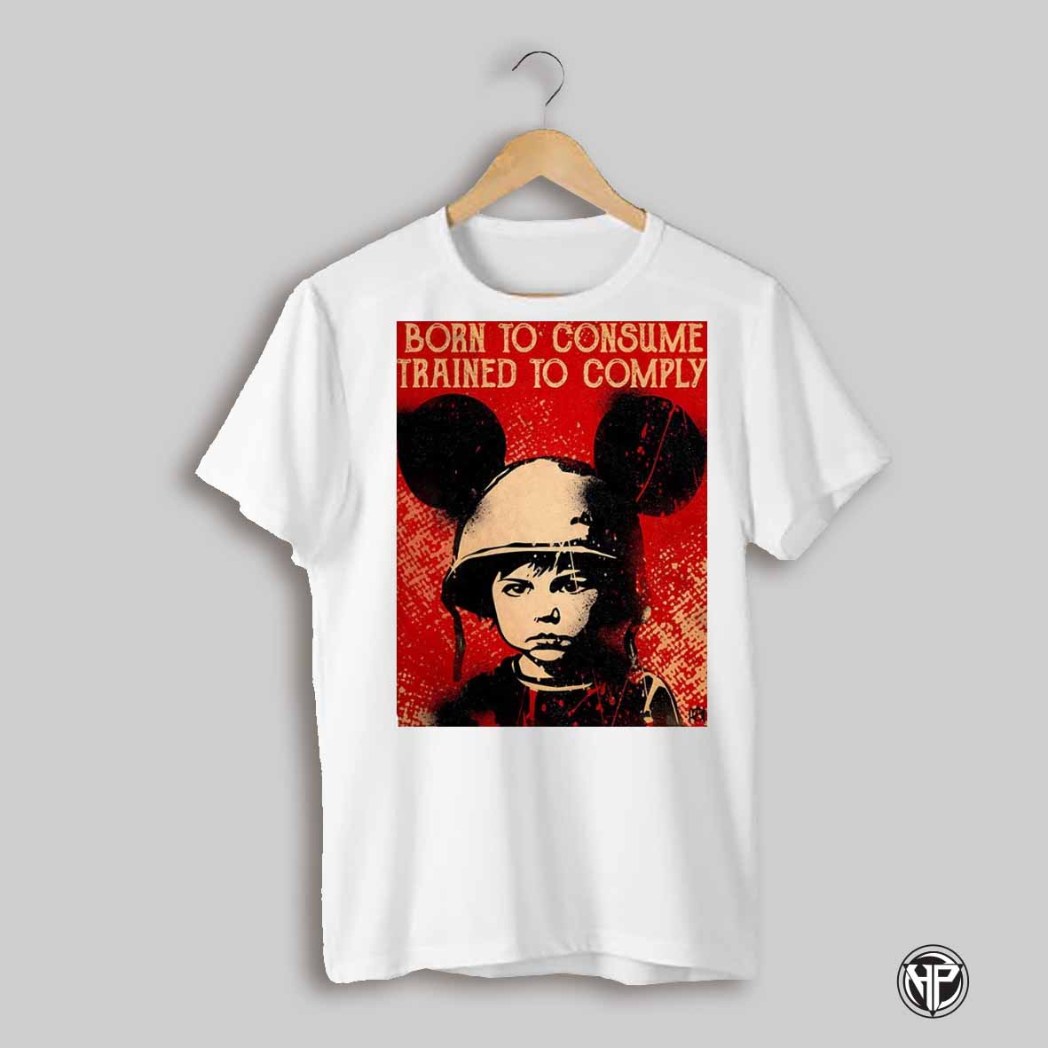 Born To Consume Trained To Comply Shirt