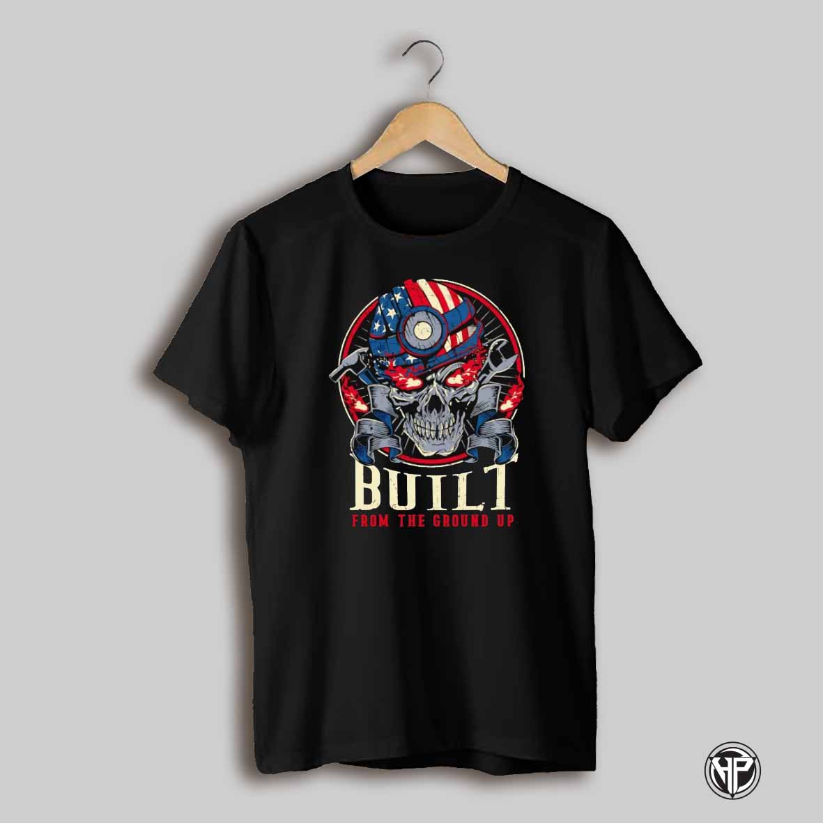 Built From The Ground Up Skull Shirt