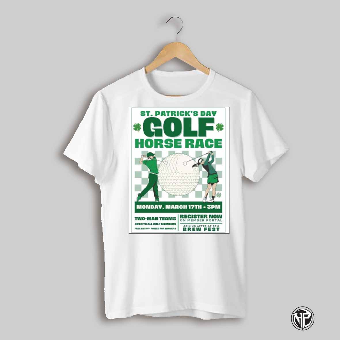 Canebrake Club St Patricks Day Golf Horse Race Monday March 17th 2025 Two Man Teams Poster T Shirt