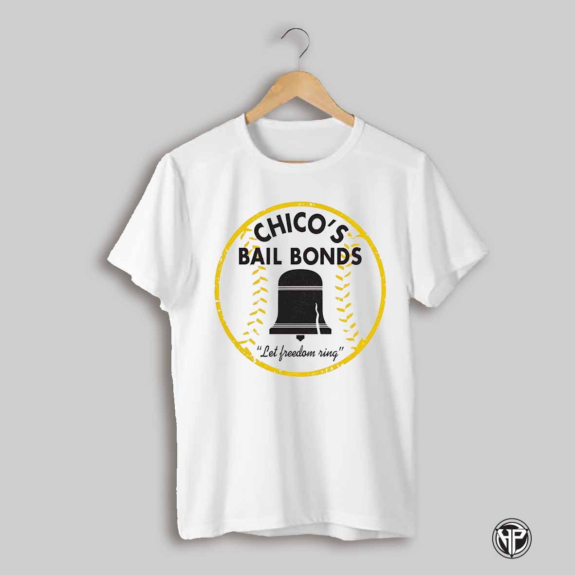 Chicos Bail Bonds Let Freedom Ring Shirt