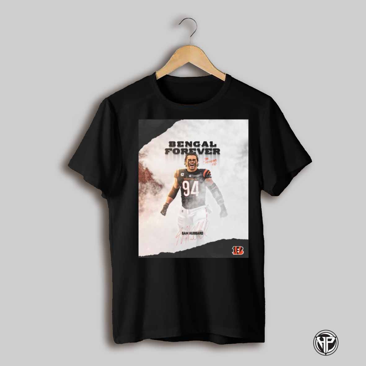 Cincinnati Bengals Football Nfl Sam Hubbard Bengal Forever The Cincinnati Kid Signature Poster T Shirt