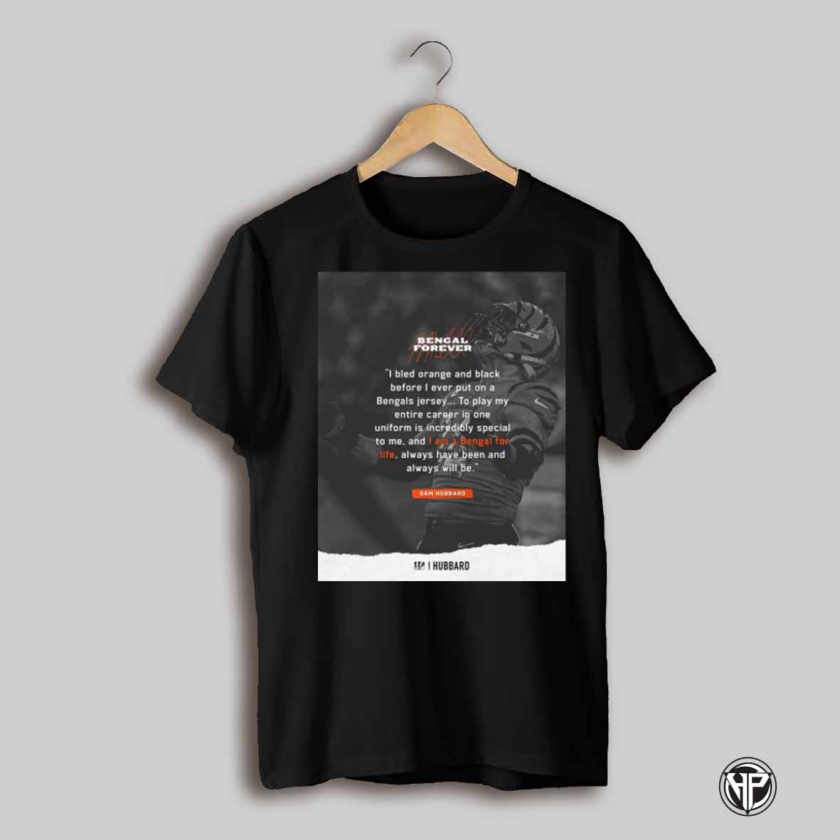 Cincinnati Bengals Football Sam Hubbard I Bled Orange And Black Before I Ever Put On A Bengals Jersey Signature Poster T Shirt