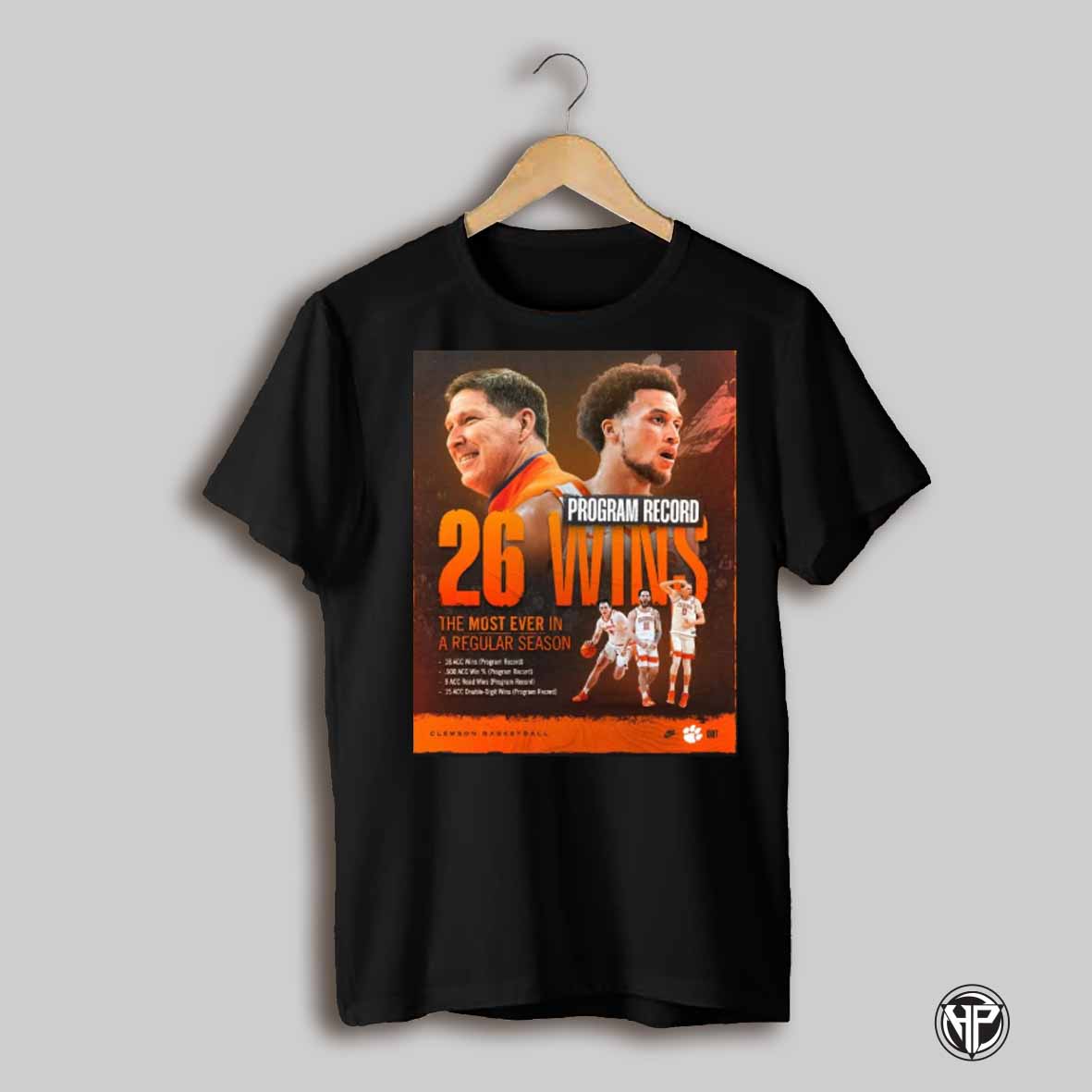 Clemson Tigers Basketball Program Record 26 Wins The Most Ever In A Regular Season Poster T Shirt