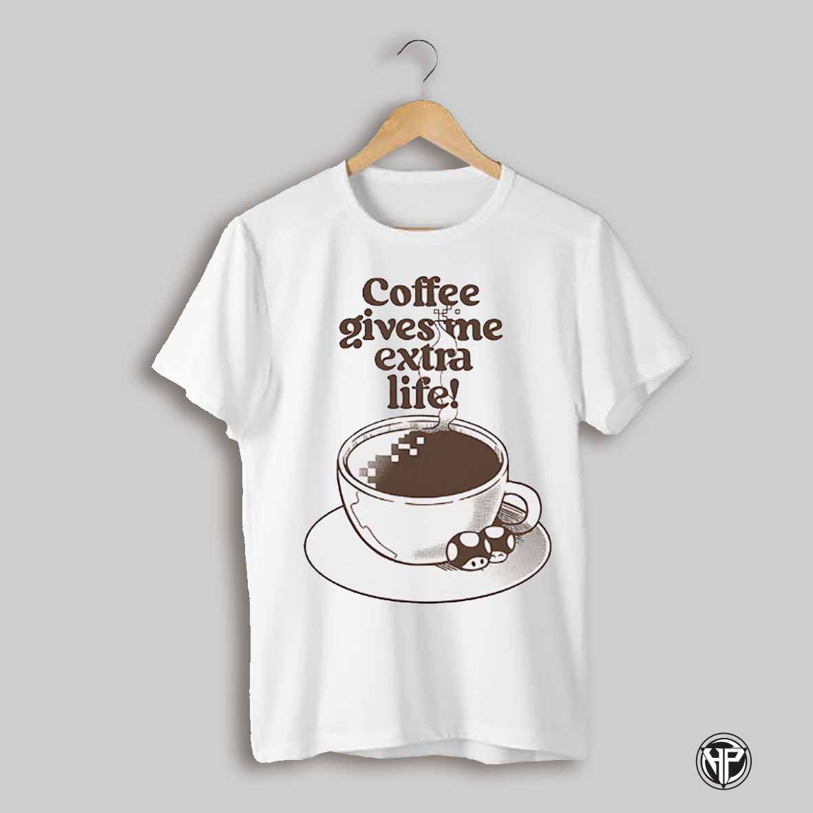Coffee Gives Me Extra Life Shirt