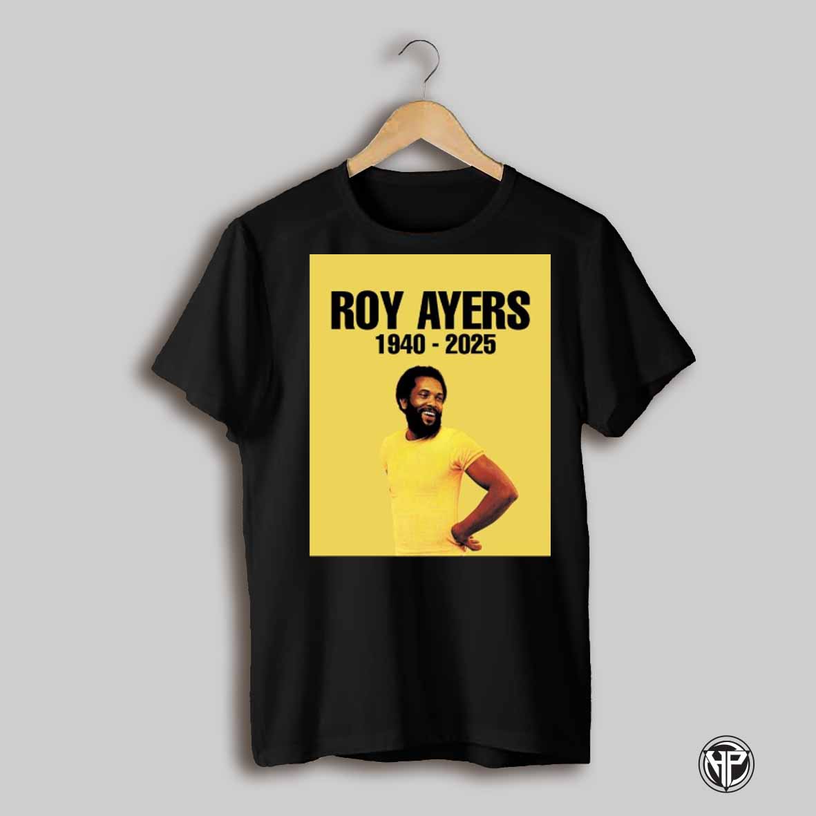 Dj Short Rip Legendary Vibraphonist And Composer Roy Ayers Has Passed Away 1940 2025 Poster T Shirt