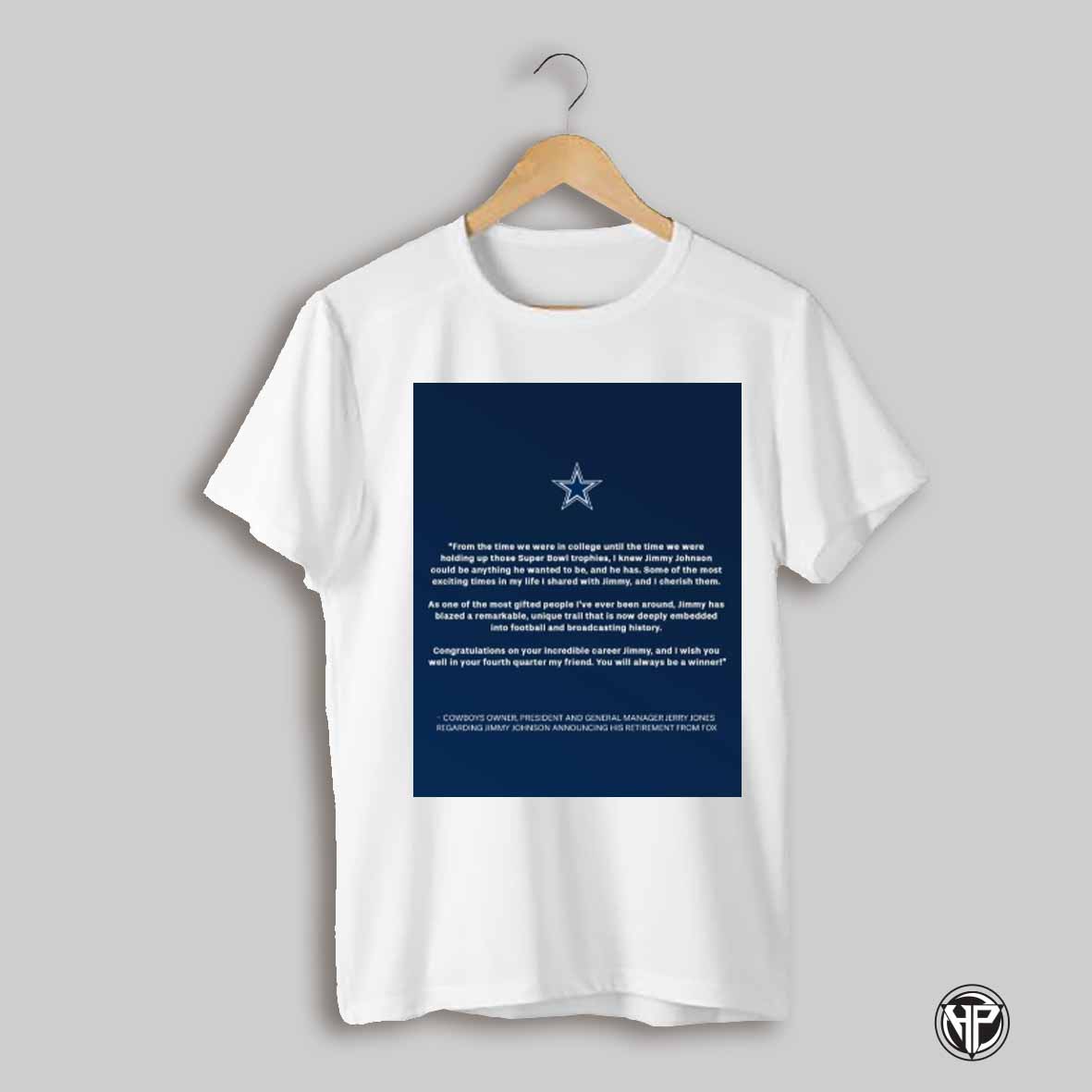 Dallas Cowboys From The Time We Were In College Until The Time We Were Holding Up Those Super Bowl Trophies Poster T Shirt