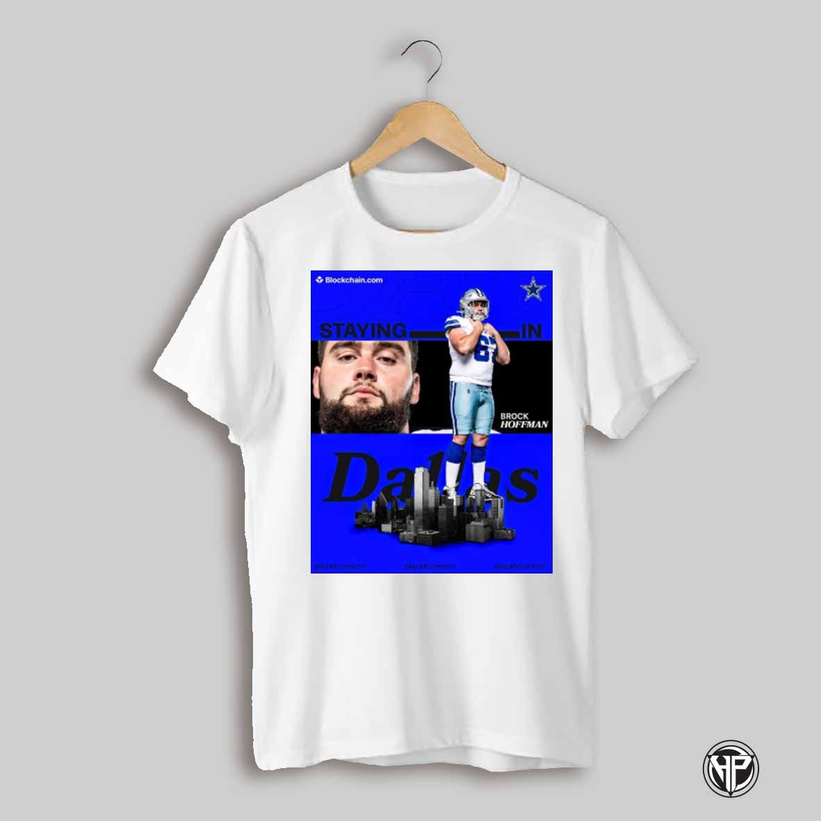Dallas Cowboys Nfl Football Brock Hoffman Staying In Dallas 2025 Poster T Shirt