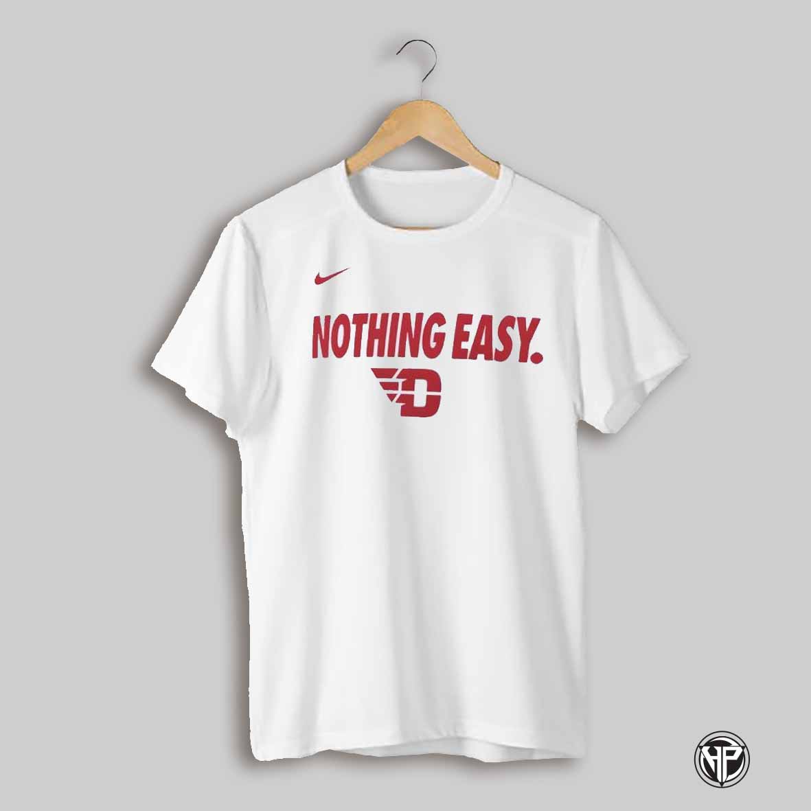 Dayton Flyers 2025 Nothing Easy Shirt