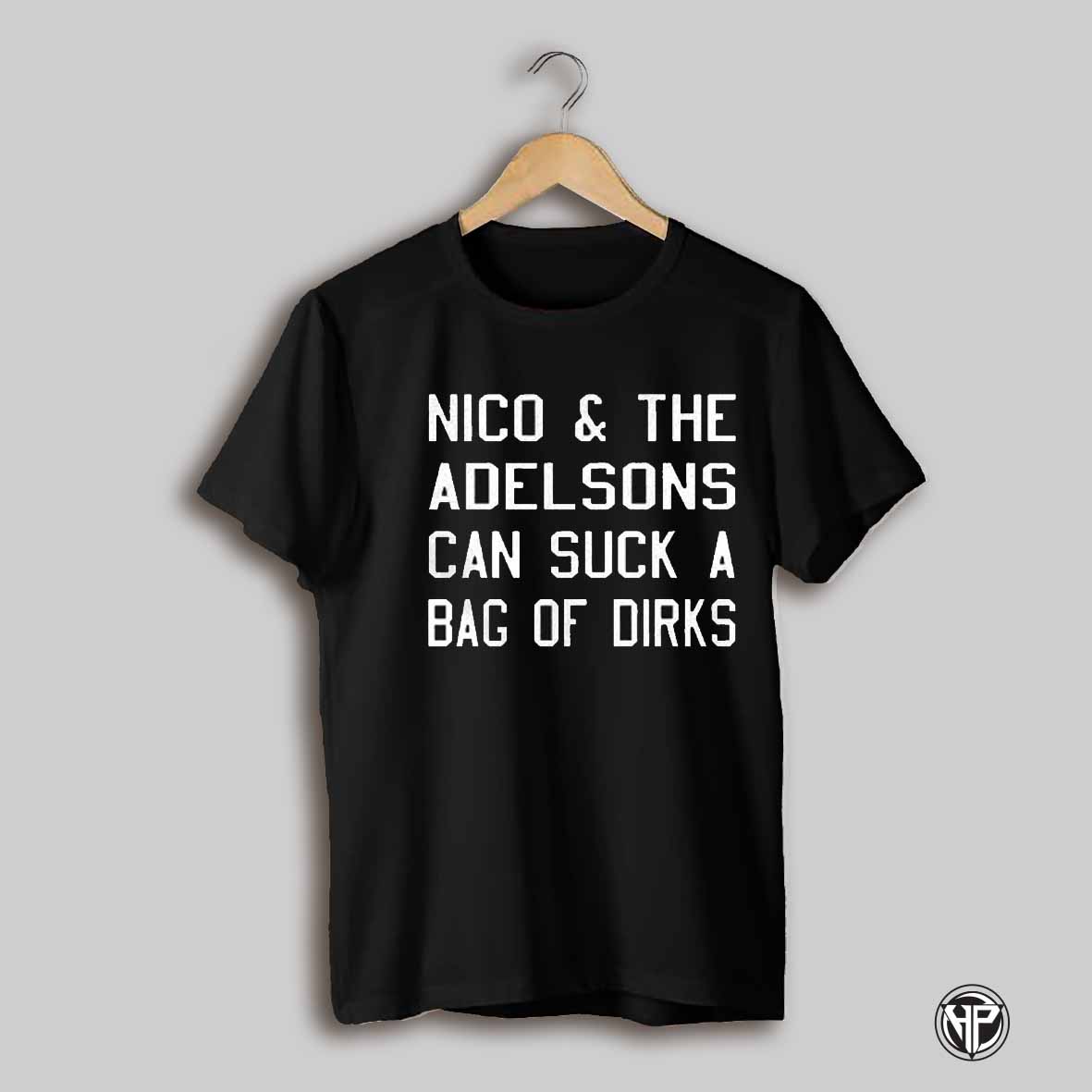Deshawn Stevenson Nico And The Adelsons Can Suck A Bag Of Dirks Shirt