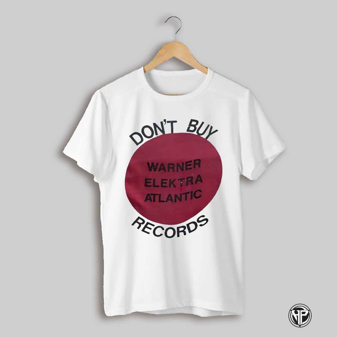 Dont Buy Records Warner Elektra Atlantic Shirt