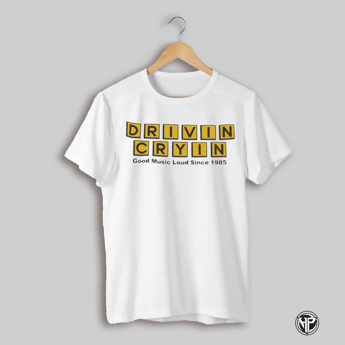 Drivin N Cryin Good Music Loud Since 1985 T Shirts