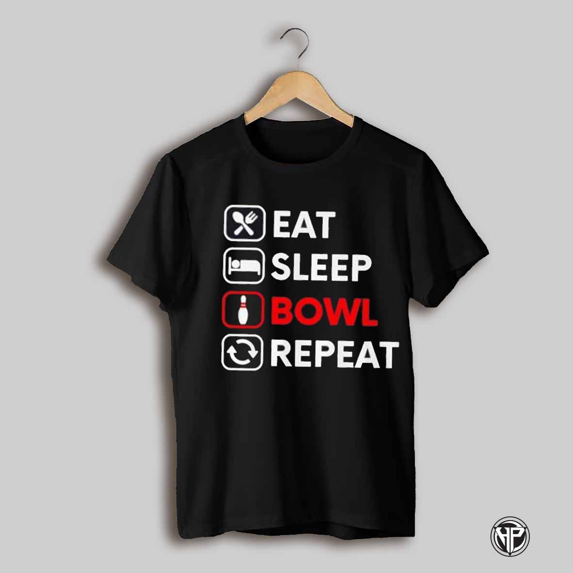 Eat Sleep Bowl Repeat Bowling Shirt