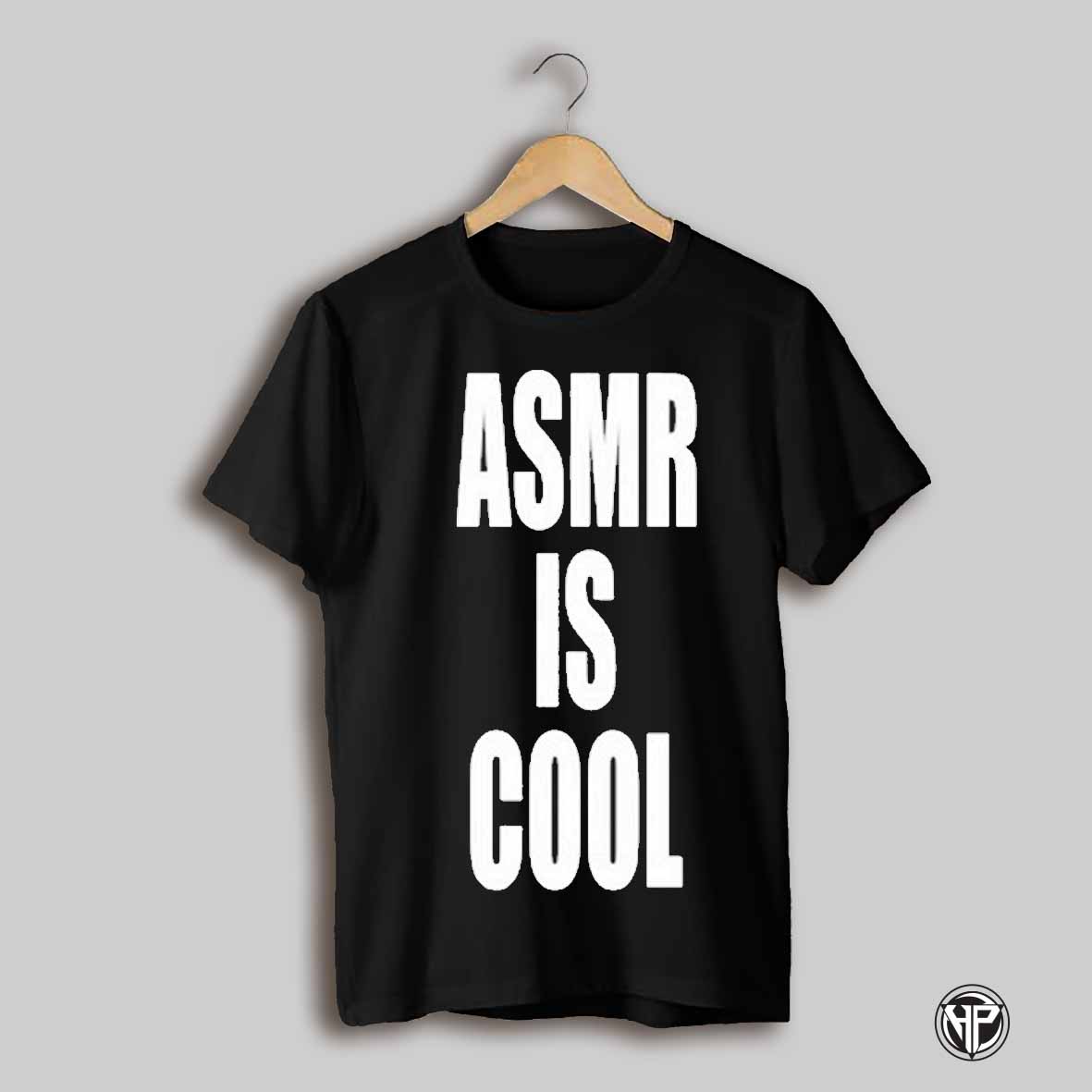Emmas Myspace Asmr Is Cool T Shirt
