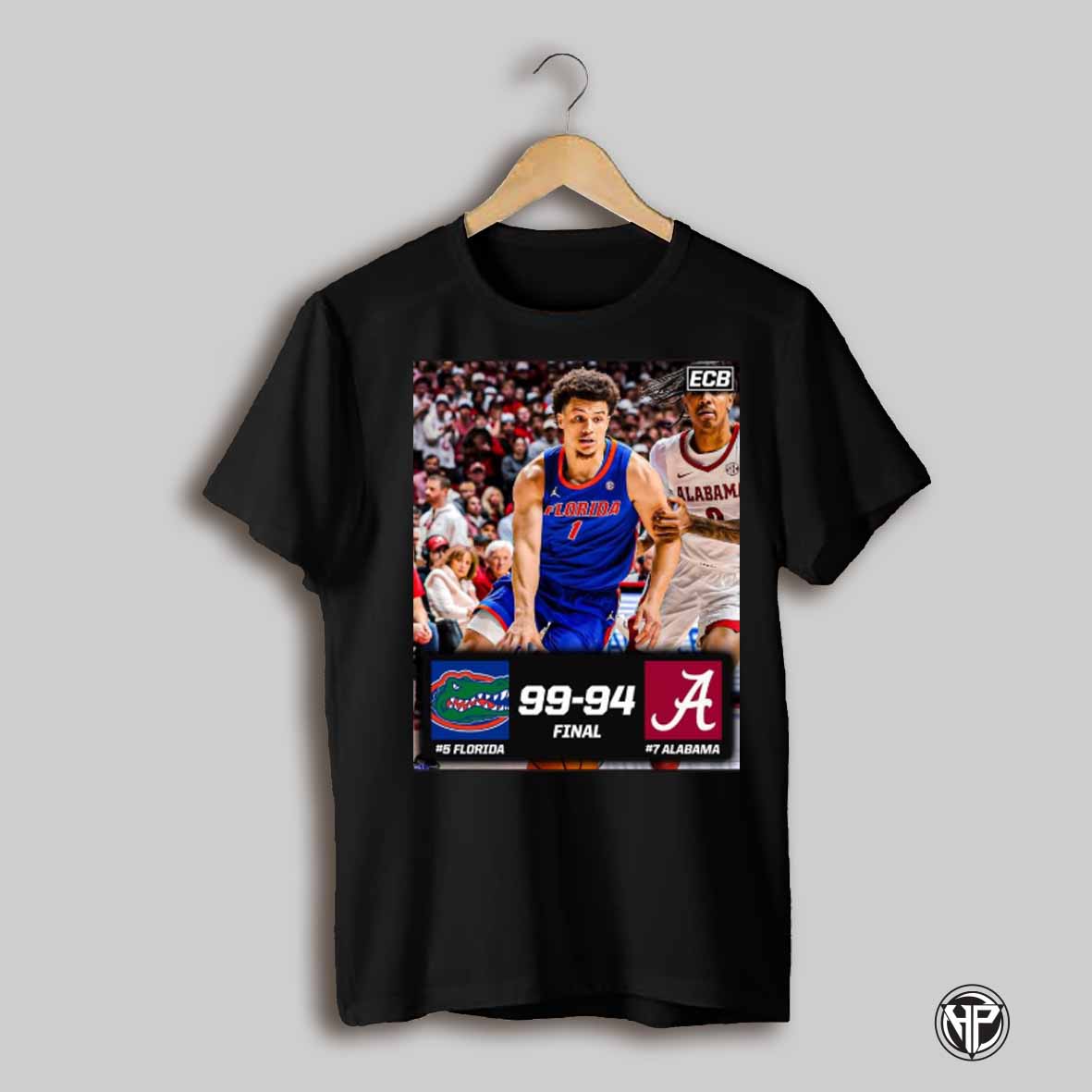 Florida Gators Win Alabama Crimson Tide Final Score 99 94 Florida Gets Its 3rd Top 10 Win Of The Year Poster T Shirt