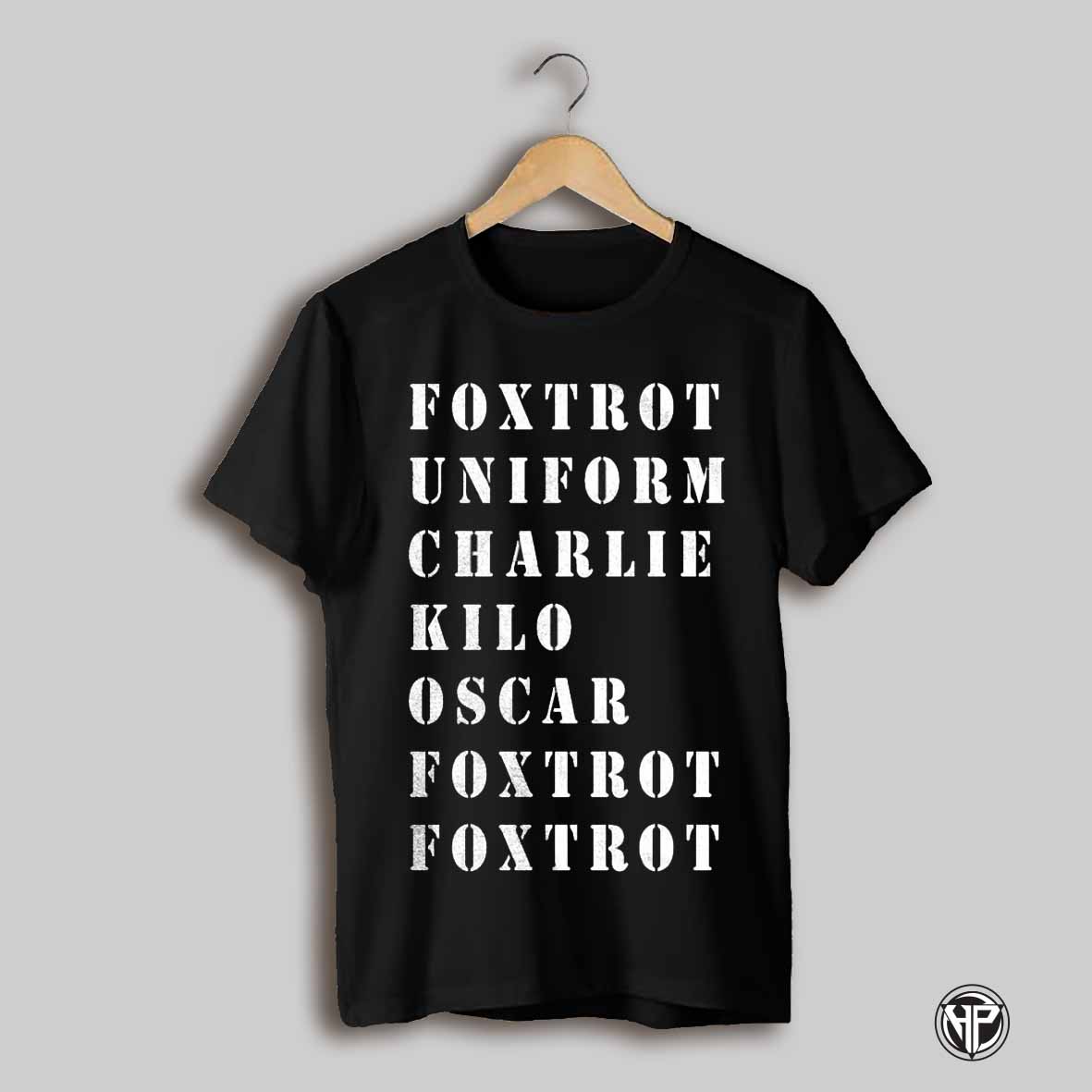 Foxtrot Uniform Charlie Kilo Oscar Foxtrot Shirt