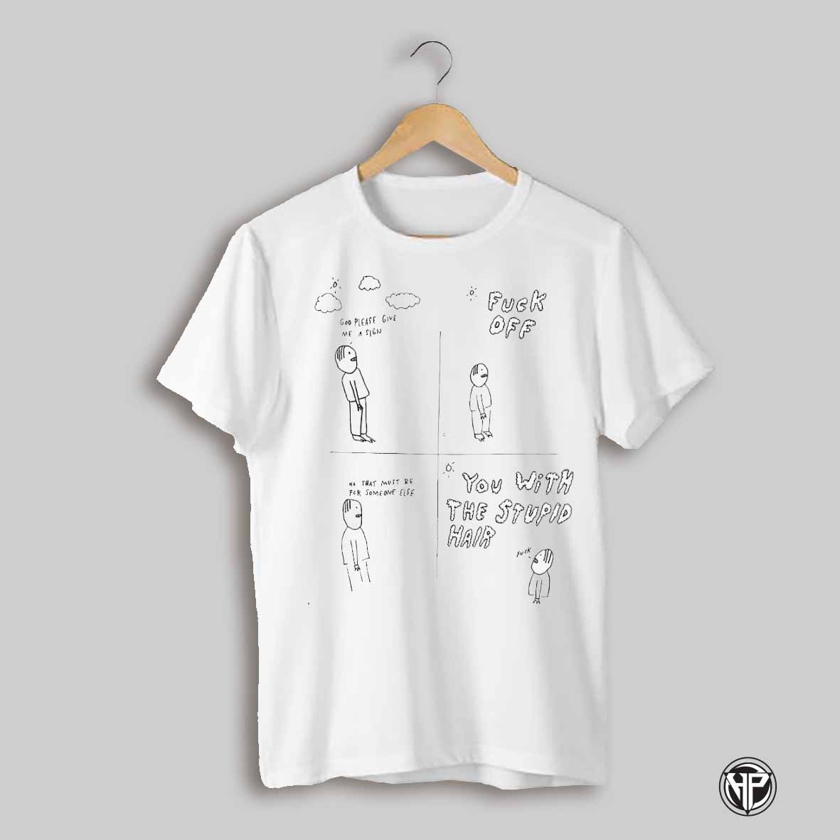 God Please Give Me A Sign Fuck Off That Must Be For Someone Else Shirt
