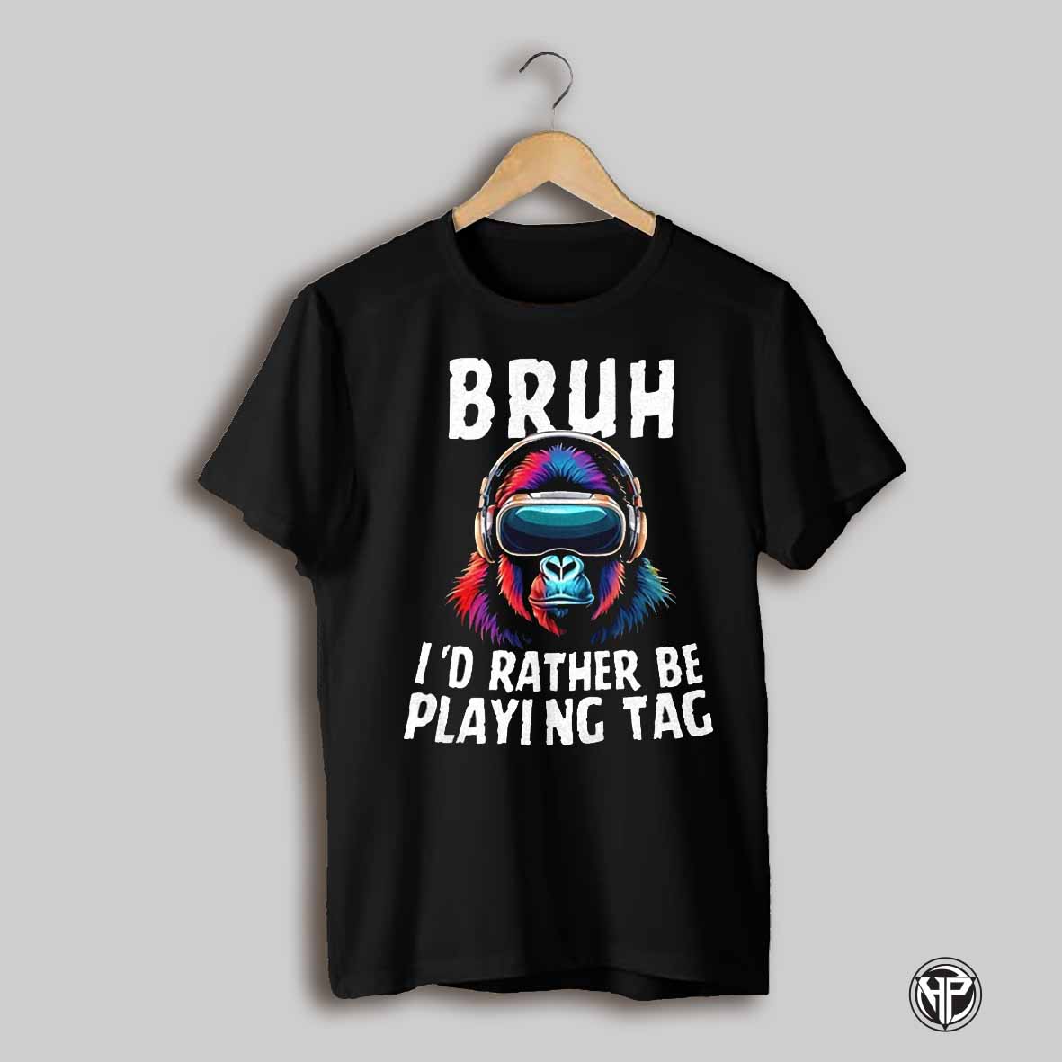 Gorilla Bruh Id Rather Be Playing Tag Shirt