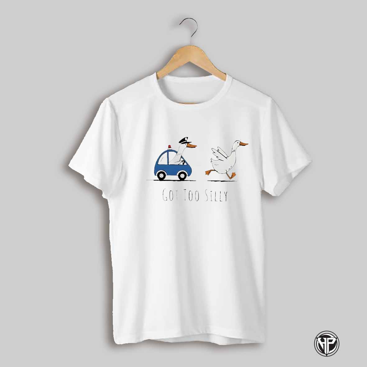 Got Too Silly Police Shirt