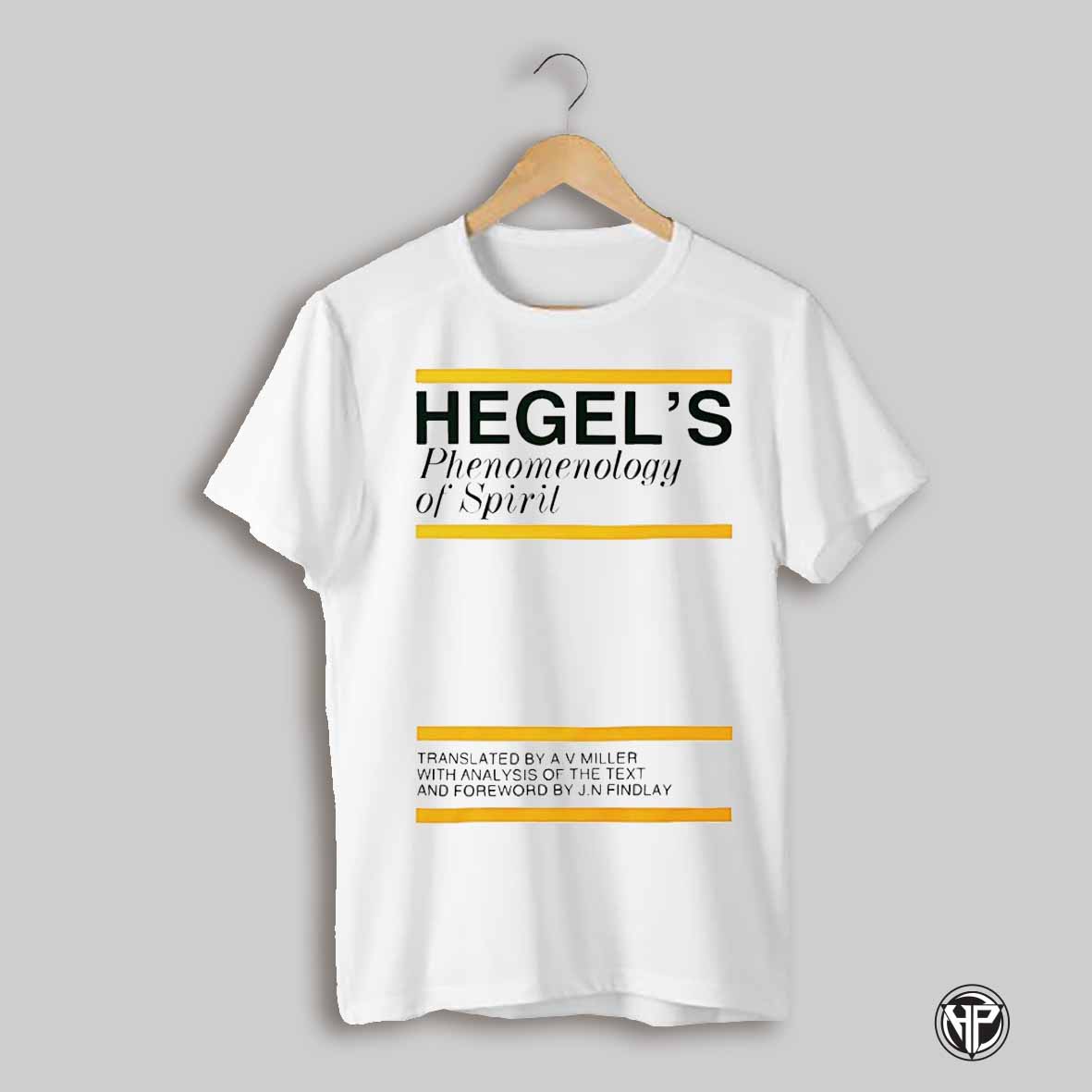 Hegels Phenomenology Of Spirit Shirt
