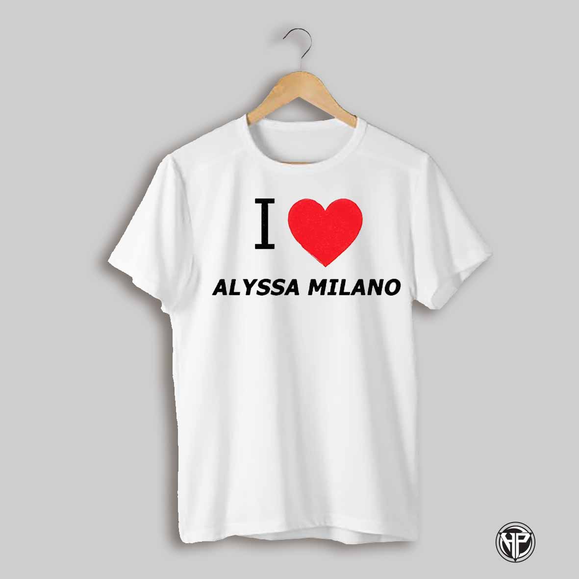 I Love Alyssa Milano Shirt