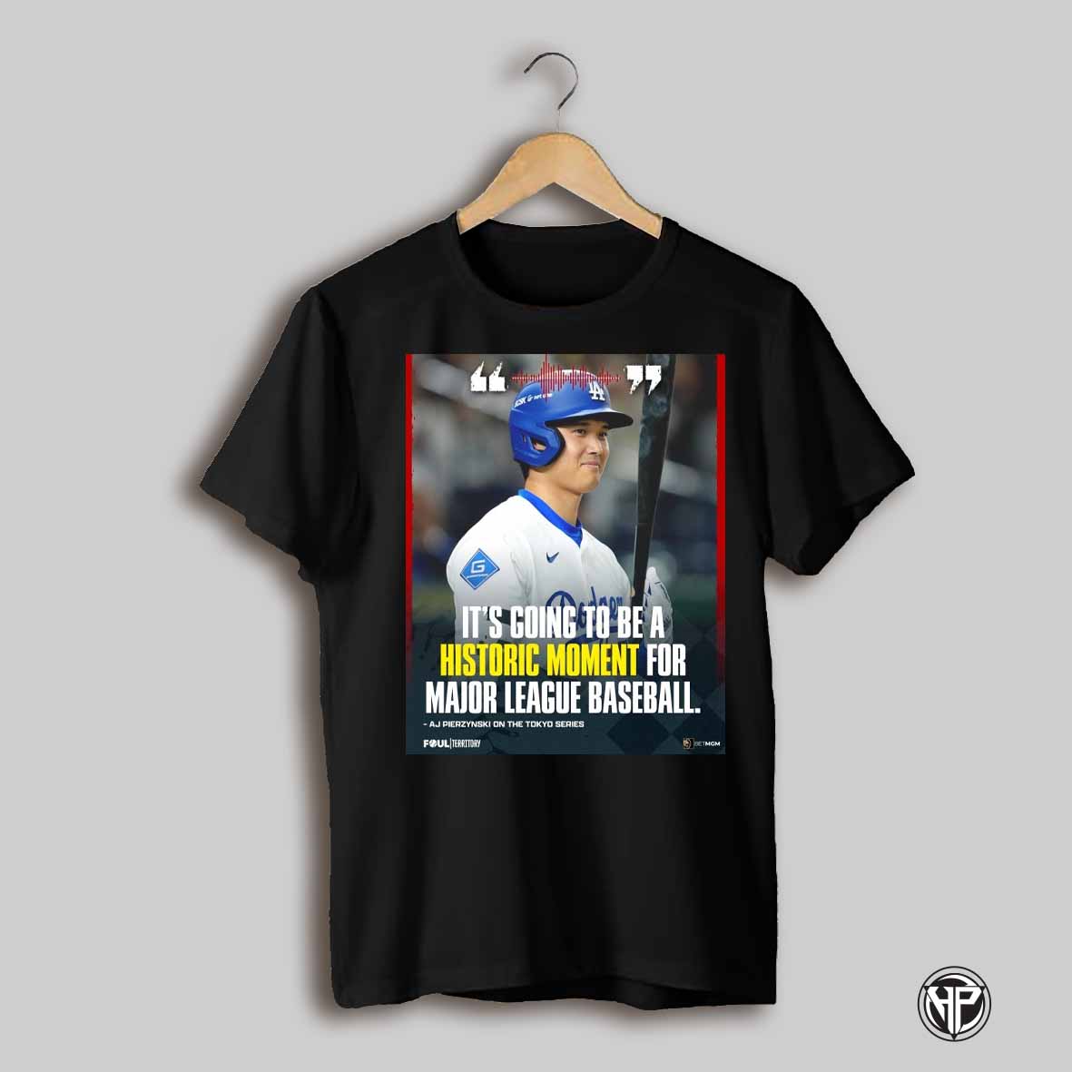 Its Going To Be A Historic Moment For Major League Baseball Aj Pierzynski On The Tokyo Series Foul Territory Poster T Shirt