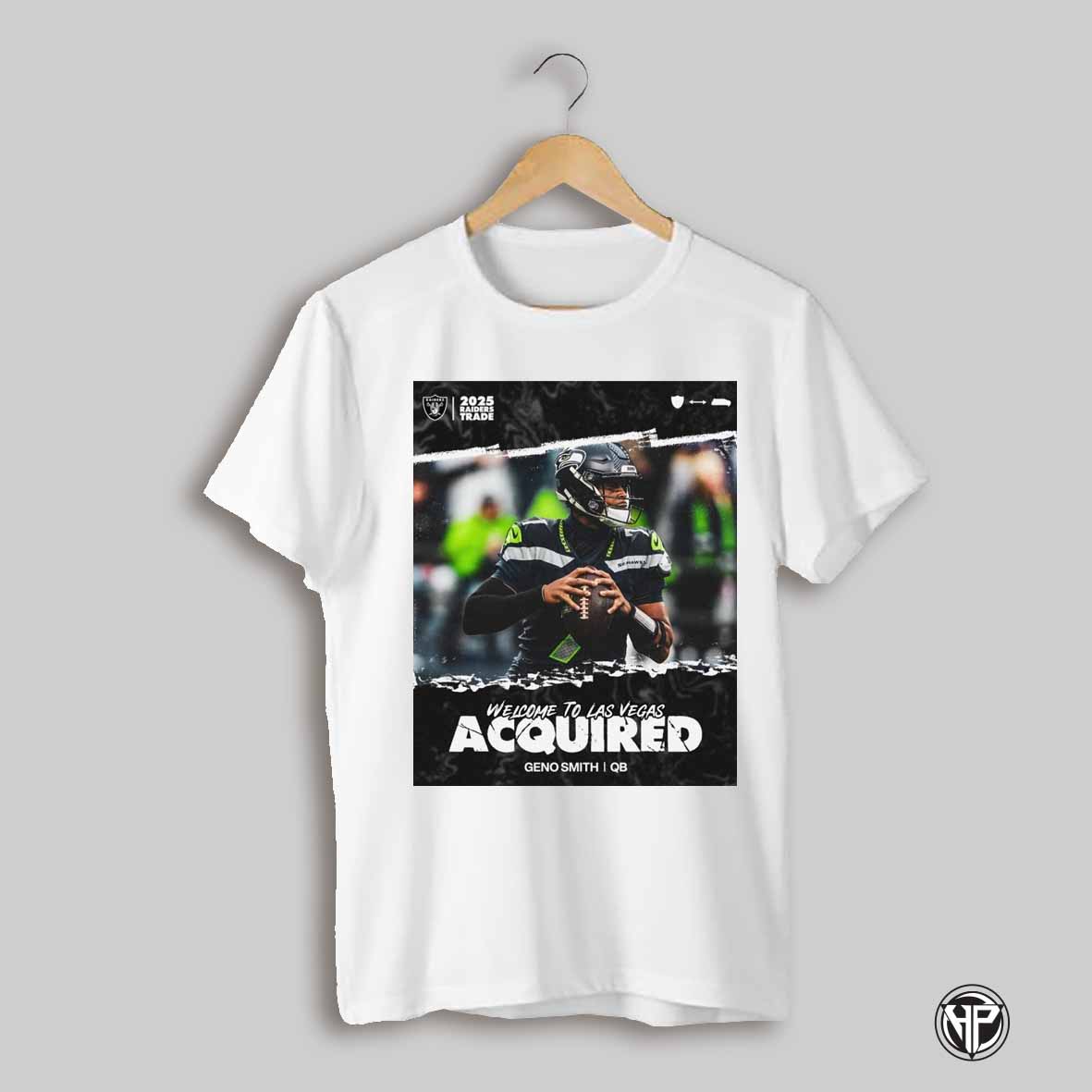 Las Vegas Raiders Nfl Football Welcome To Las Vegas Acquired Geno Smith Qb Poster T Shirt