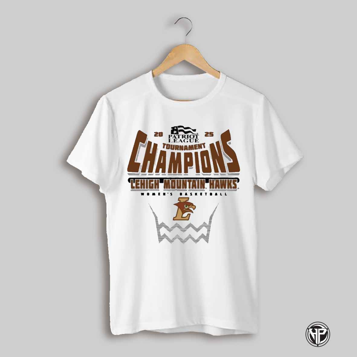 Lehigh Mountain Hawks 2025 Ncaa Patriot League Womens Basketball Conference Tournament Champions T Shirt