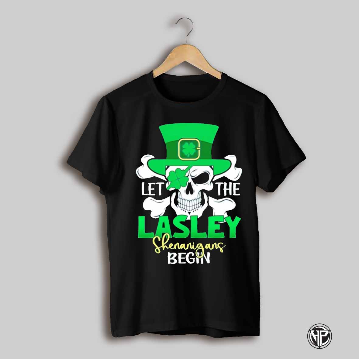 Let The Lasley Shenanigans Begin Skull Shirt