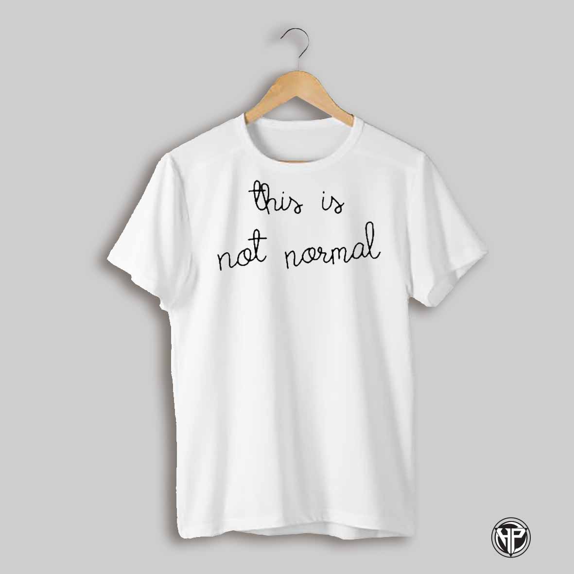 Lingua Franca This Is Not Normal Shirt