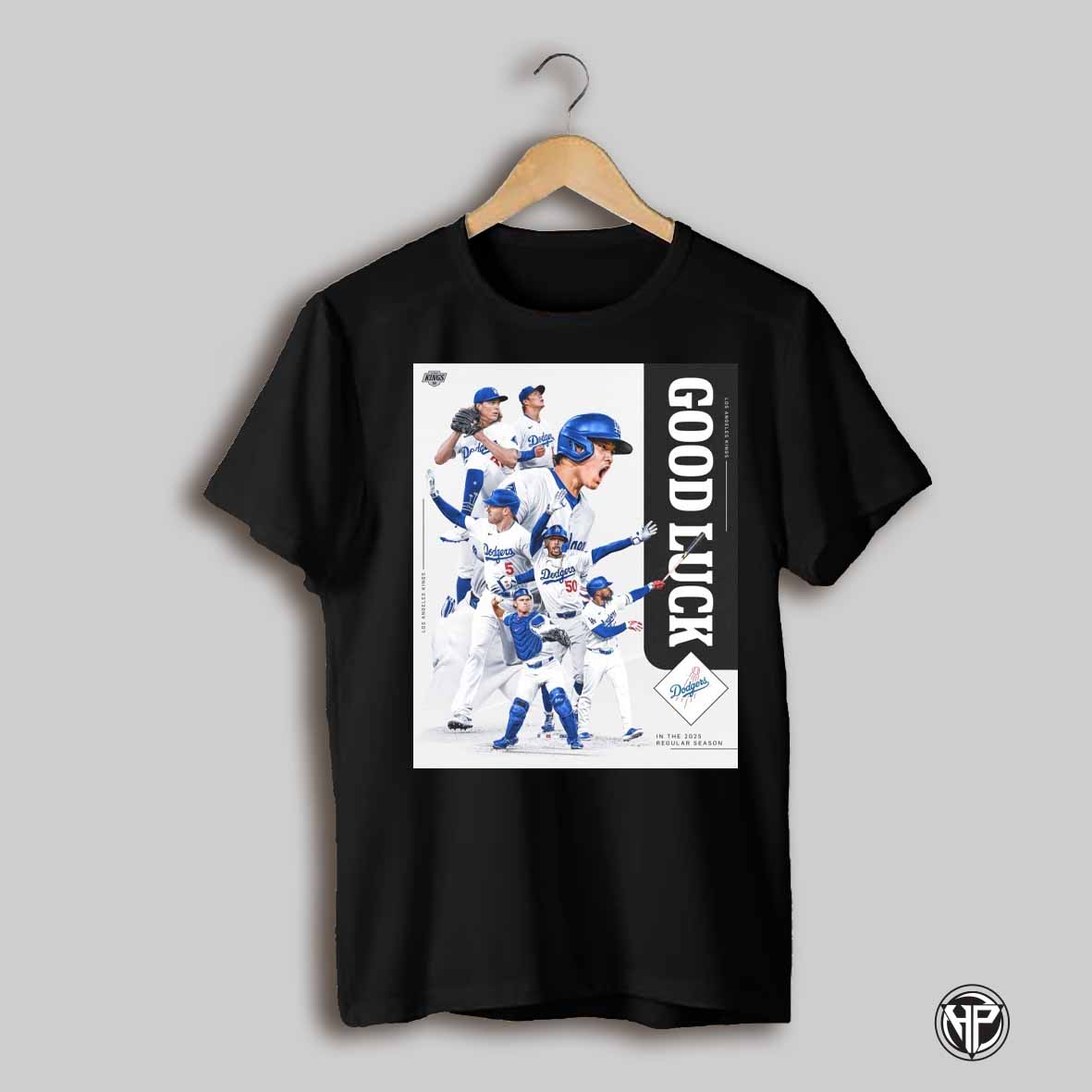 Los Angeles Dodgers In The 2025 Regular Season Good Luck In Japan And The Rest Of The Season Poster T Shirt