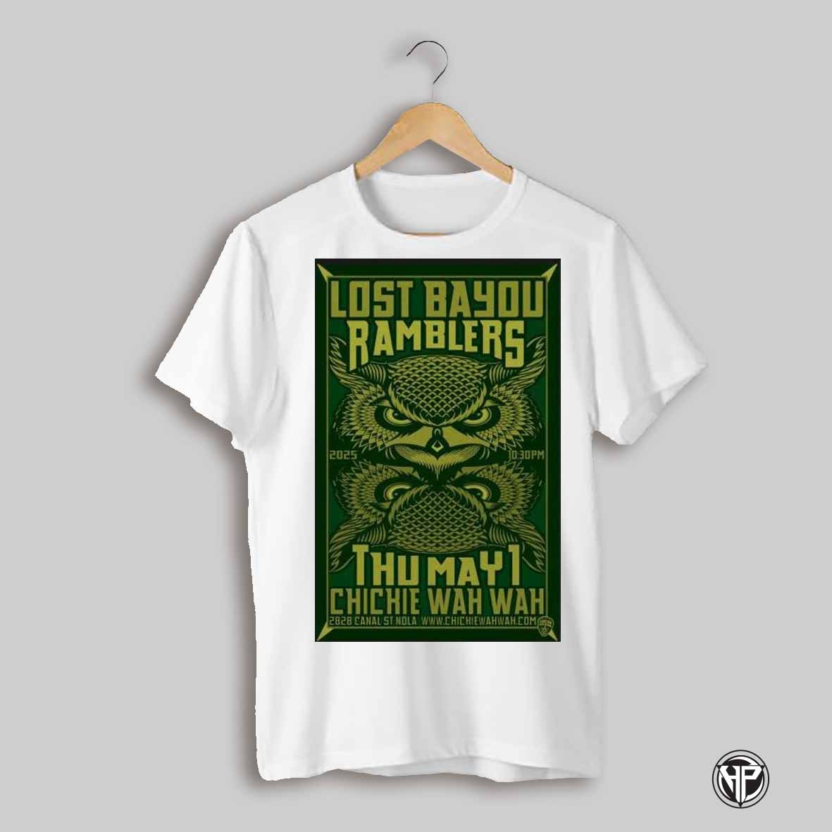 Lost Bayou Ramblers May 1 2025 Chickie Wah Wah In New Orleans La T Shirts