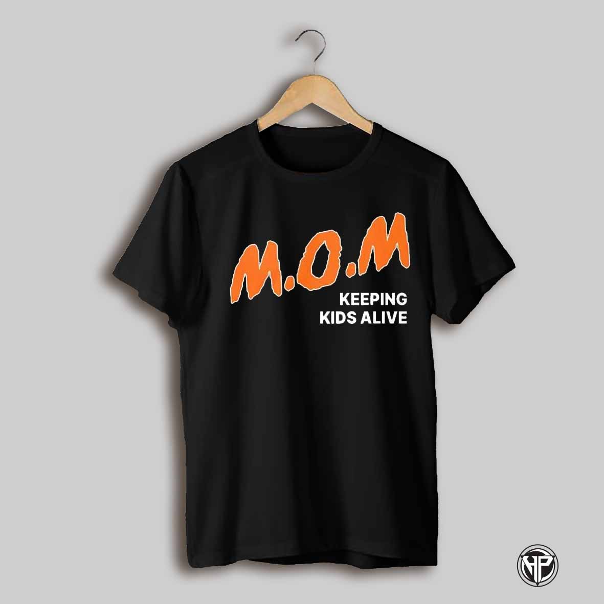 Mom Keeping Kids Alive Shirt