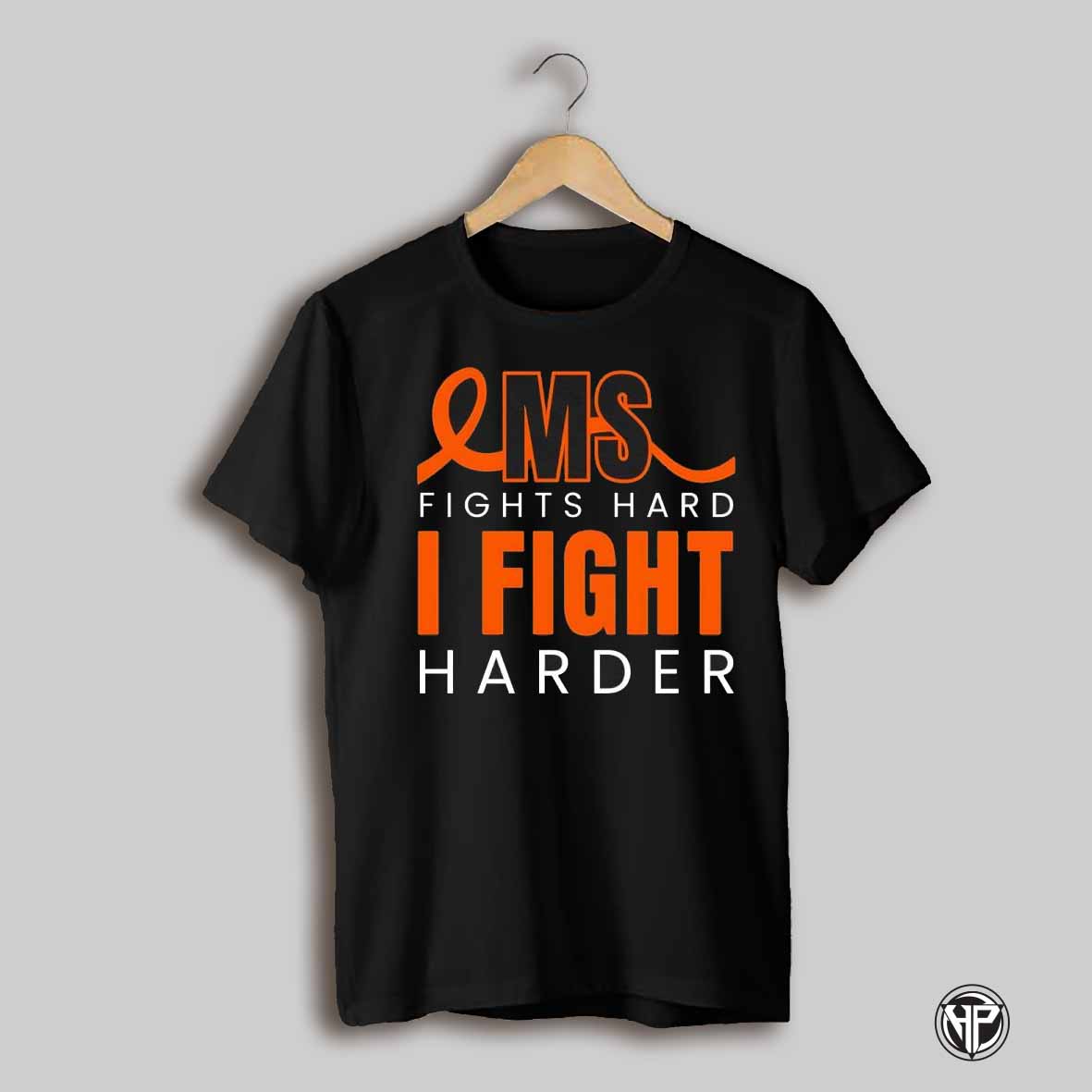Ms Fight Hard I Fight Harder Classic Shirt