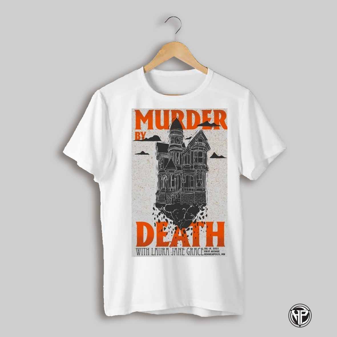 Murder By Death July 19 2025 Event Poster First Avenue Minneapolis Mn T Shirts