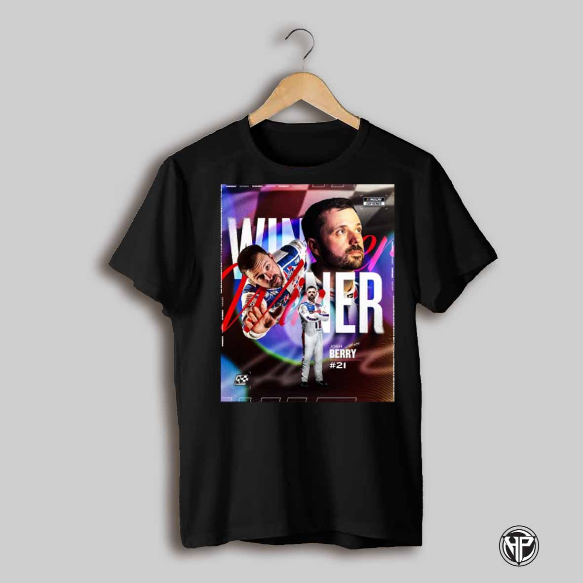Nascar Cup Series 21 Josh Berry Winner Battled And Battled And Battled You Better Believe It Signature Poster T Shirt