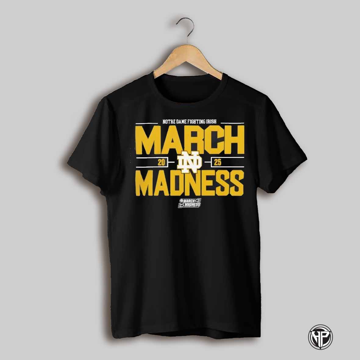 Ncaa Mens Basketball 2025 Notre Dame Fighting Irish March Madness Shirt