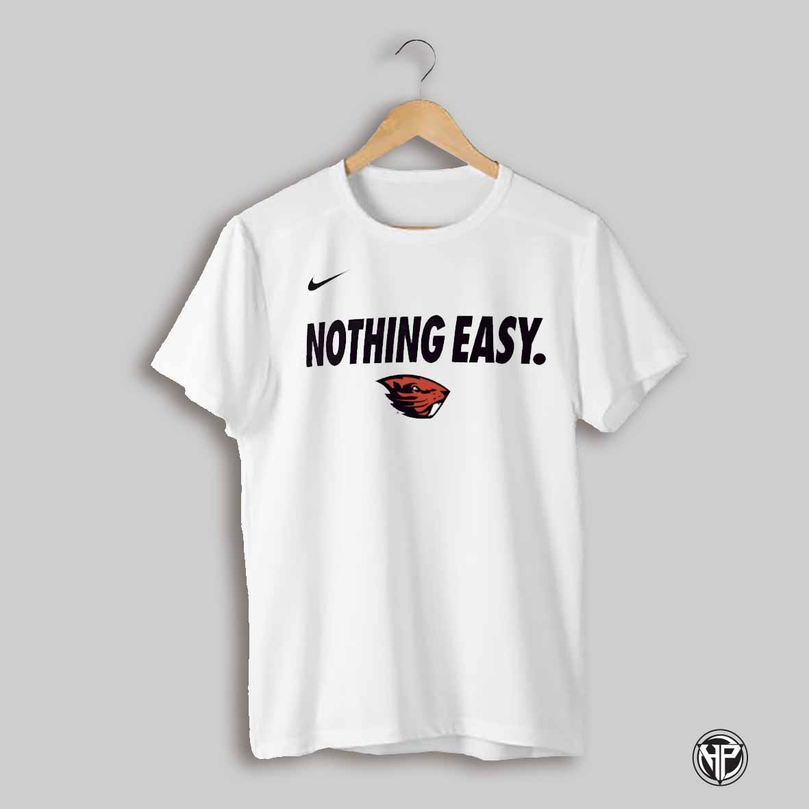 Nothing Easy Oregon State Beavers 2025 Shirt