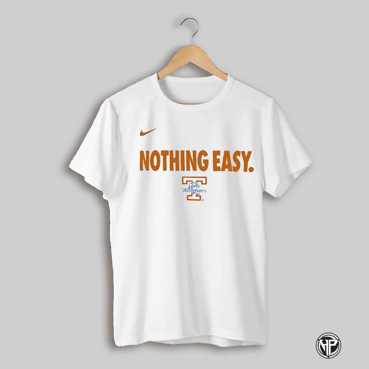 Nothing Easy Tennessee Lady Vols Shirt