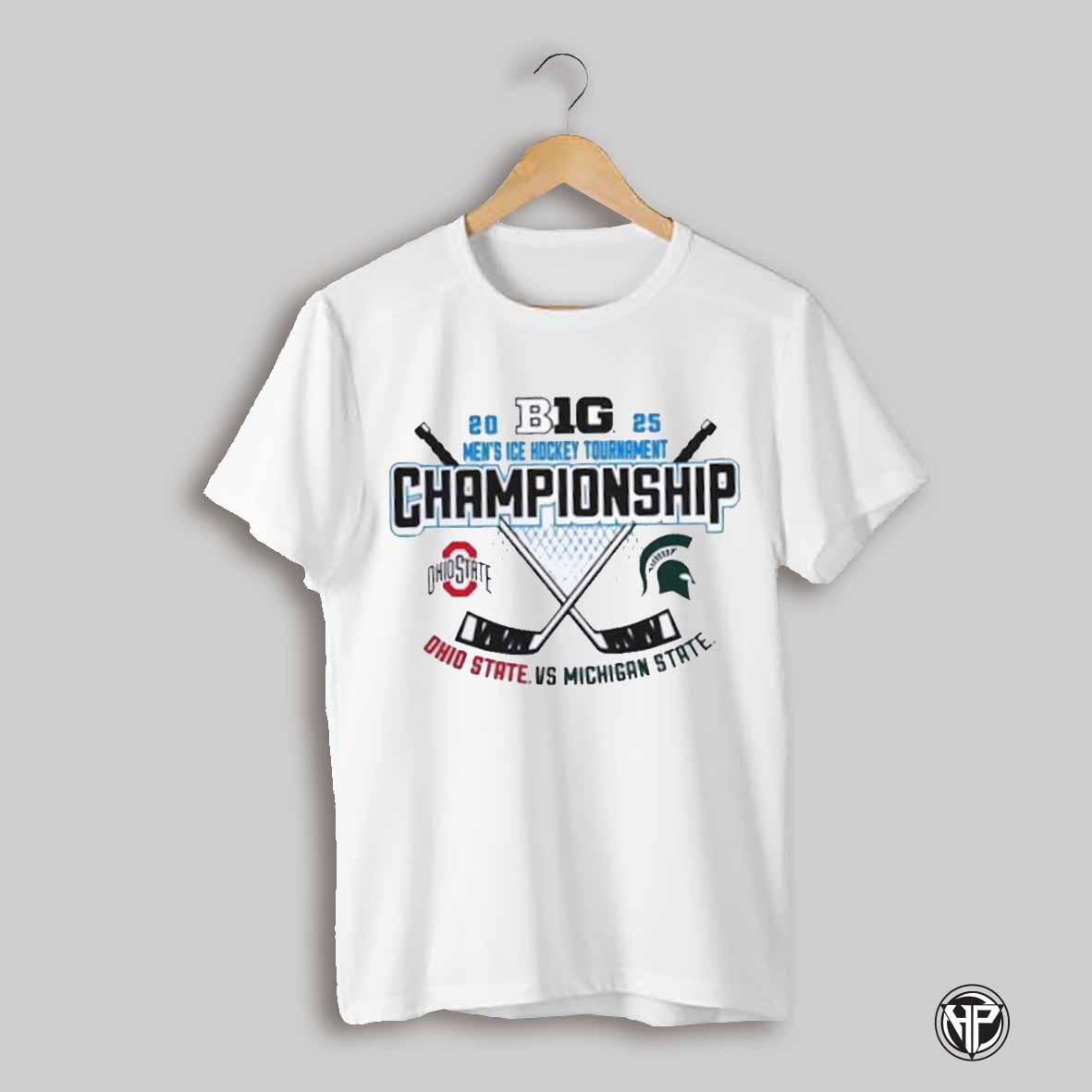 Ohio State Buckeyes Vs Michigan State Spartans 2025 Big 10 Mens Ice Hockey Tournament Championship Shirt