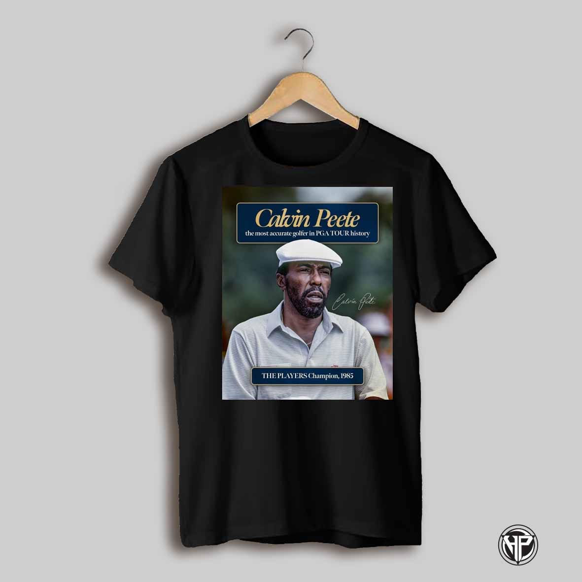 Pga Tour Calvin Peete The Most Accurate Golfer In Pga Tour History The Players Champion 1985 Signature Poster T Shirt